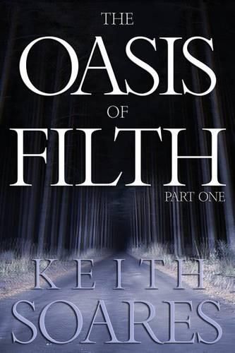 Cover image for The Oasis of Filth - Part 1