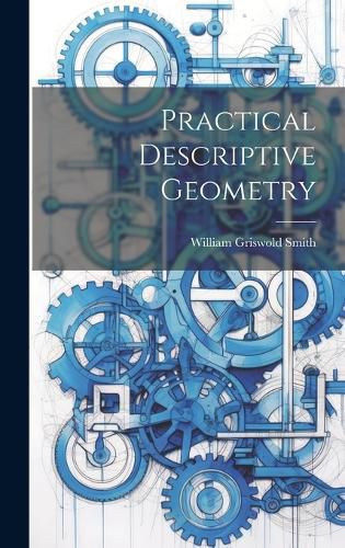 Cover image for Practical Descriptive Geometry