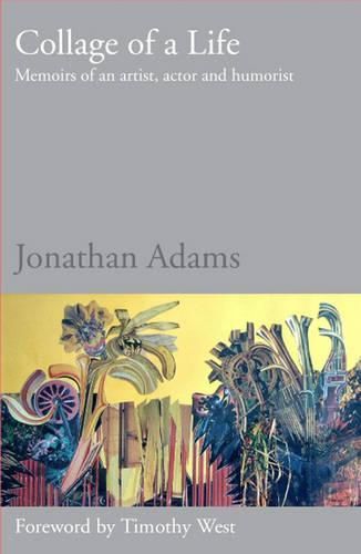 Cover image for Collage of a Life: Memoirs of an Artist, Actor and Humorist
