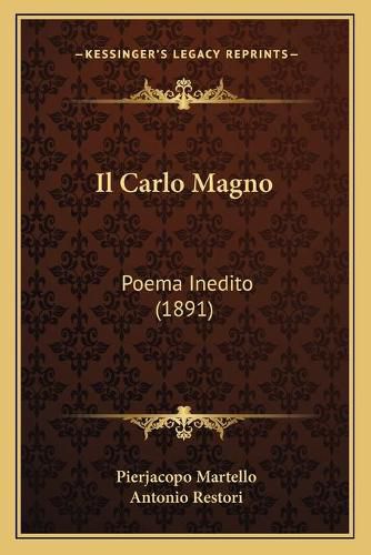 Il Carlo Magno: Poema Inedito (1891)