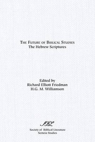 Cover image for The Future of Biblical Studies: The Hebrew Scriptures