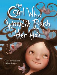 Cover image for The Girl Who Wouldn't Brush Her Hair