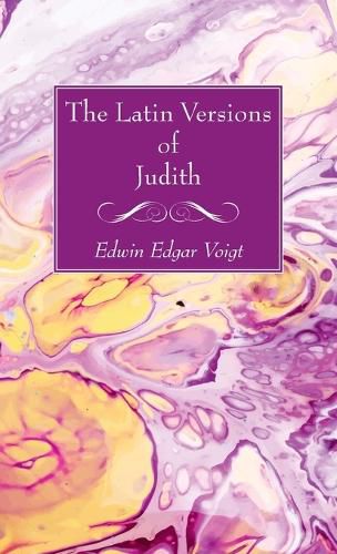 Cover image for The Latin Versions of Judith