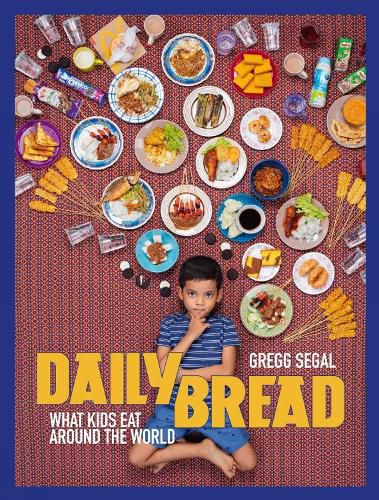 Cover image for Daily Bread: What Kids Eat Around the World