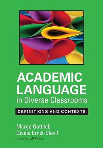 Cover image for Academic Language in Diverse Classrooms: Definitions and Contexts