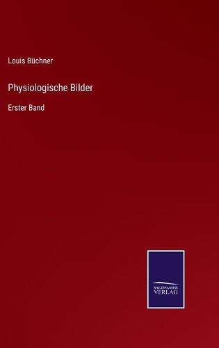 Cover image for Physiologische Bilder: Erster Band