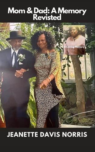 Cover image for Mom & Dad a Memory Revisited