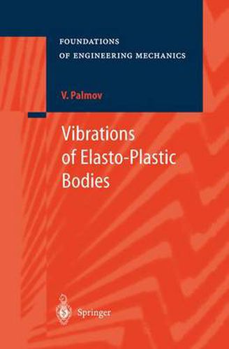 Cover image for Vibrations of Elasto-Plastic Bodies