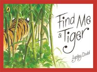 Cover image for Find Me a Tiger