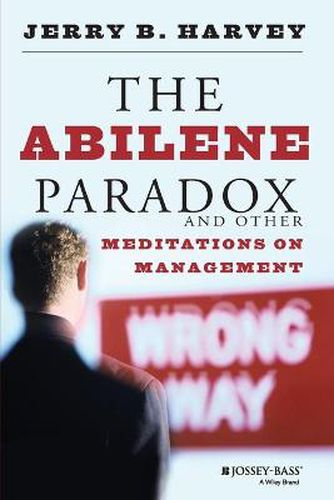 Cover image for The Abilene Paradox and Other Meditations on Management