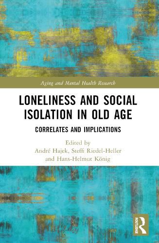 Loneliness and Social Isolation in Old Age, (9781032265957) — Readings ...