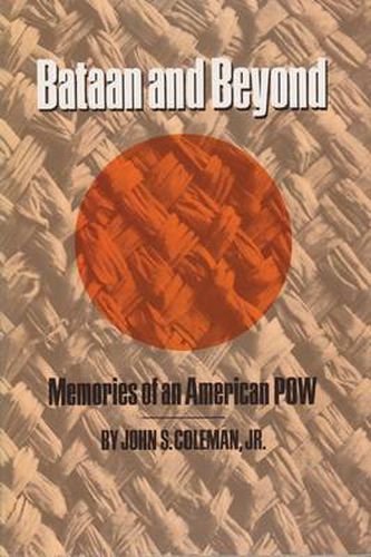 Cover image for Bataan & Beyond: Memories of an American POW