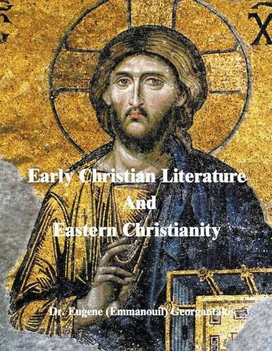 Early Christian Literature And Eastern Christianity