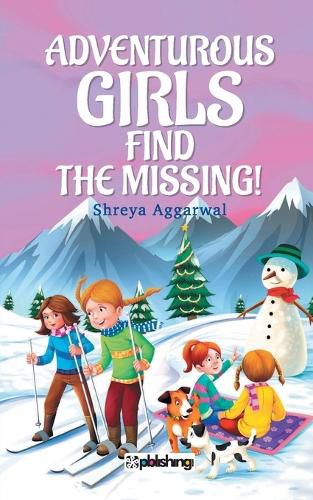 Cover image for Adventurous Girls Find the Missing!