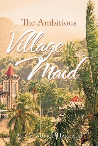 Cover image for The Ambitious Village Maid