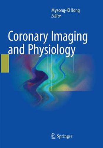 Cover image for Coronary Imaging and Physiology