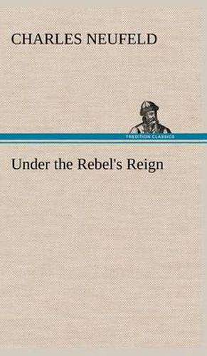 Cover image for Under the Rebel's Reign