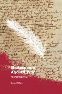 Cover image for Shakespeare Against War