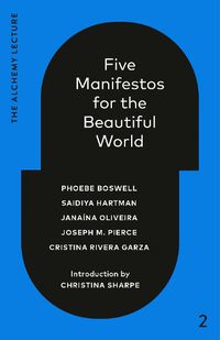 Cover image for Five Manifestos for the Beautiful World