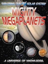 Cover image for Mighty Megaplanets: Jupiter and Saturn