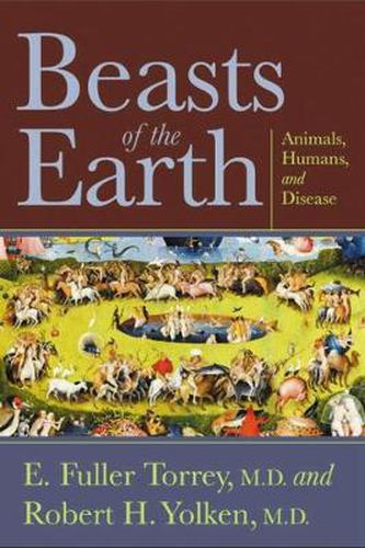 Cover image for Beasts of the Earth: Animals, Humans, and Disease