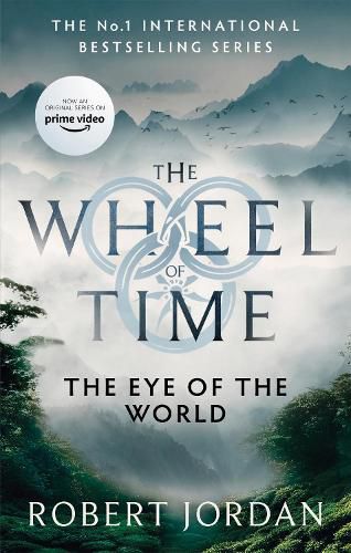 Cover image for The Eye Of The World: Book 1 of the Wheel of Time (Now a major TV series)
