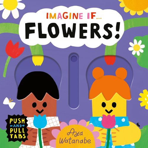 Cover image for Imagine if... Flowers!