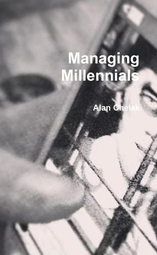 Managing Millennials