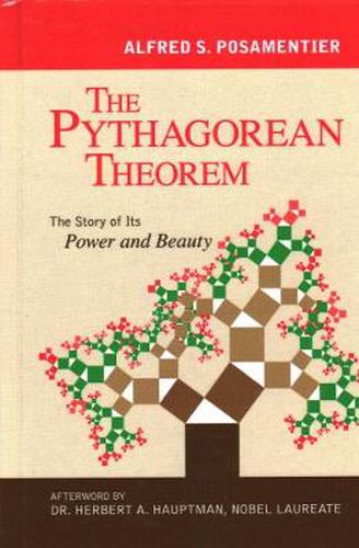 Cover image for The Pythagorean Theorem: The Story of Its Power and Beauty