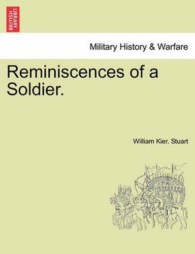 Cover image for Reminiscences of a Soldier. Vol. II