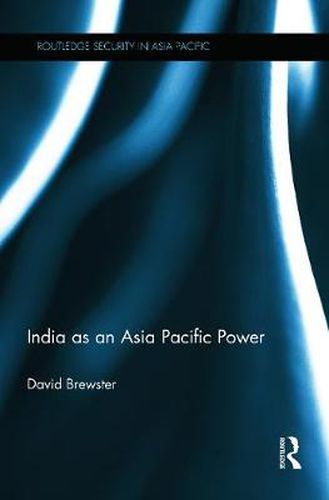 Cover image for India as an Asia Pacific Power