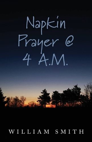 Cover image for Napkin Prayer @ 4 A.M.