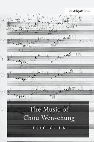 Cover image for The Music of Chou Wen-chung