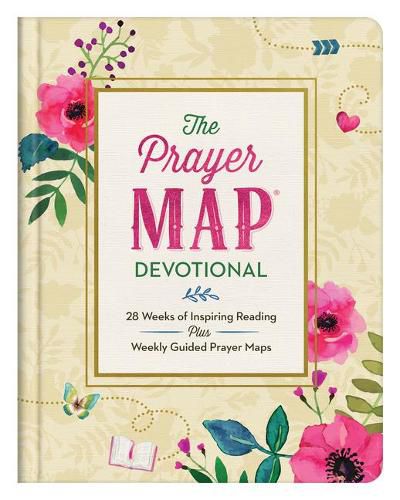 Cover image for The Prayer Map(r) Devotional: 28 Weeks of Inspiring Readings Plus Weekly Guided Prayer Maps