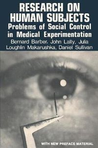 Cover image for Research on Human Subjects: Problems of Social Control in Medical Experimentation