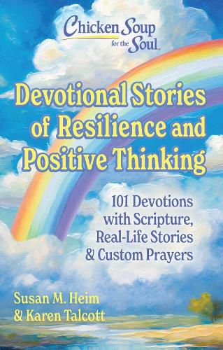 Cover image for Chicken Soup for the Soul Devotional Stories of Resilience and Positive Thinking