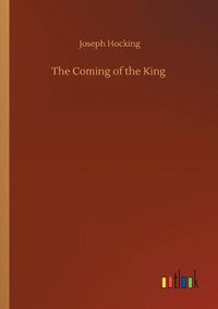 Cover image for The Coming of the King