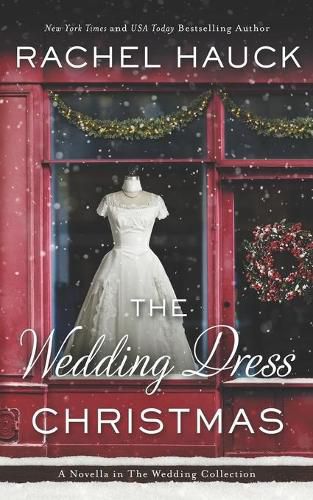 Cover image for The Wedding Dress Christmas: (Small Town Romance)