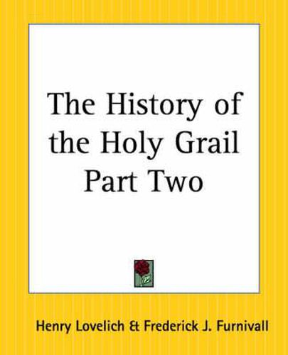 Cover image for The History of the Holy Grail