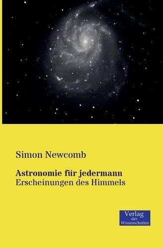 Cover image for Astronomie fur jedermann: Erscheinungen des Himmels