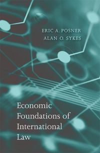 Cover image for Economic Foundations of International Law