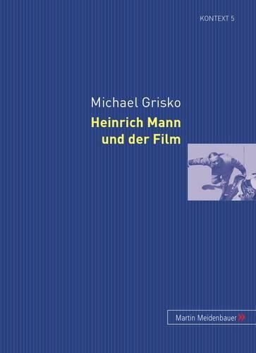 Heinrich Mann Und Der Film