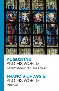 Cover image for Augustine and His World - Francis of Assisi and His World