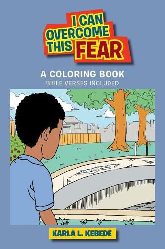 Cover image for I Can Overcome This Fear: A Coloring Book