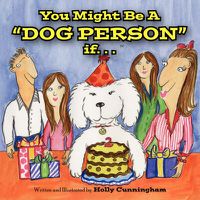 Cover image for You Might Be a Dog Person If...