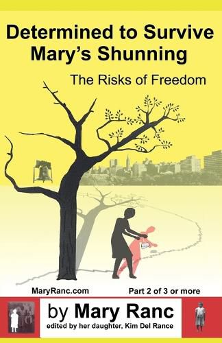 Cover image for Determined to Survive Mary's Shunning