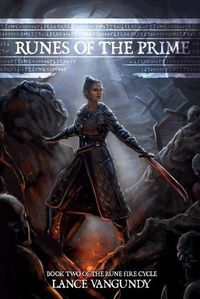 Cover image for Runes of the Prime: Book Two of the Rune Fire Cycle