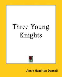 Cover image for Three Young Knights