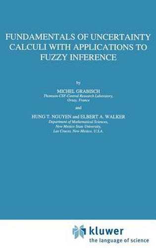 Cover image for Fundamentals of Uncertainty Calculi with Applications to Fuzzy Inference