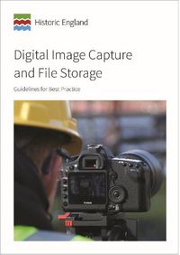 Cover image for Digital Image Capture and File Storage: Guidelines for Best Practice